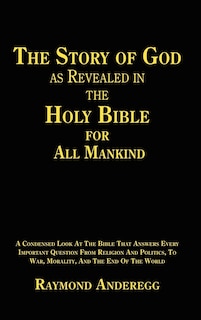 Front cover_The Story of God as Revealed in the Holy Bible for All Mankind