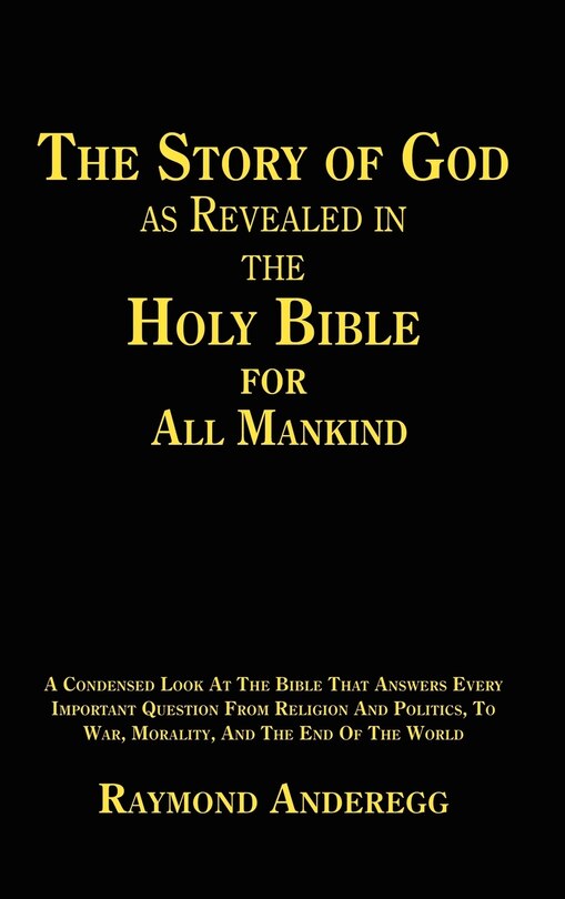 Front cover_The Story of God as Revealed in the Holy Bible for All Mankind