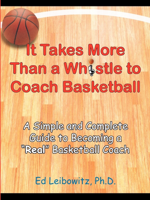 Couverture_It Takes More Than a Whistle to Coach Basketball