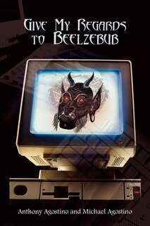 Front cover_Give My Regards to Beelzebub