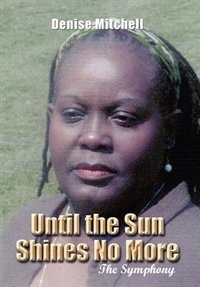Front cover_Until The Sun Shines No More