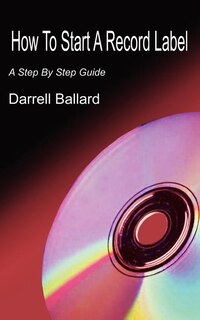 Front cover_How To Start A Record Label