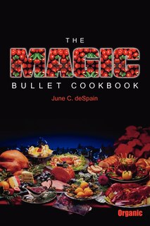 Front cover_The Magic Bullet Cookbook