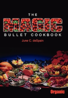 Front cover_The Magic Bullet Cookbook