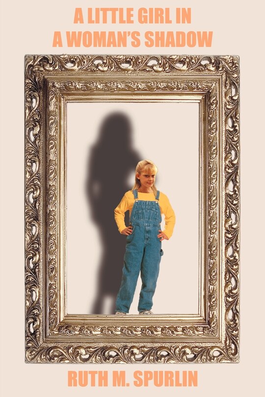 Front cover_A Little Girl in a Woman's Shadow