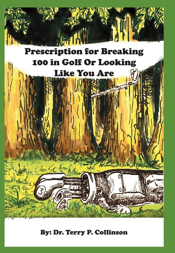 Front cover_Prescription for Breaking 100 in Golf