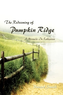 Couverture_The Redeeming of Pumpkin Ridge