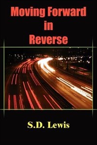 Front cover_Moving Forward in Reverse