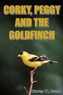 Front cover_Corky, Peggy and the Goldfinch