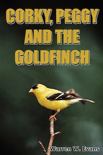 Corky, Peggy and the Goldfinch