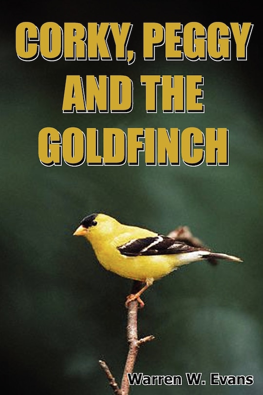 Front cover_Corky, Peggy and the Goldfinch