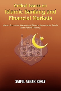 Front cover_Critical Issues On Islamic Banking And Financial Markets