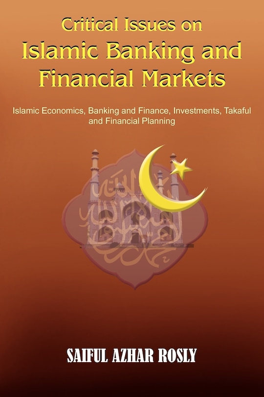 Front cover_Critical Issues On Islamic Banking And Financial Markets