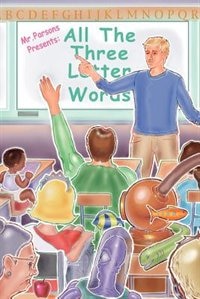 Couverture_Mr. Parsons Presents All the Three Letter Words