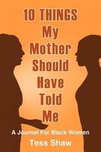 Couverture_10 Things My Mother Should Have Told Me