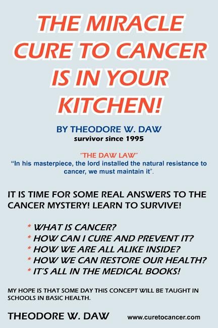 Front cover_The Miracle Cure to Cancer Is in Your Kitchen!