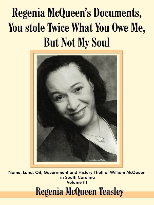 Couverture_Regenia Mcqueen's Documents, You Stole Twice What You Owe Me, But Not My Soul