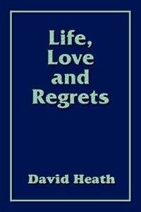 Front cover_Life, Love and Regrets