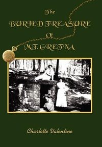 Front cover_The Buried Treasure Of Mt. Gretna
