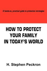Couverture_HOW TO PROTECT YOUR FAMILY IN TODAY'S WORLD