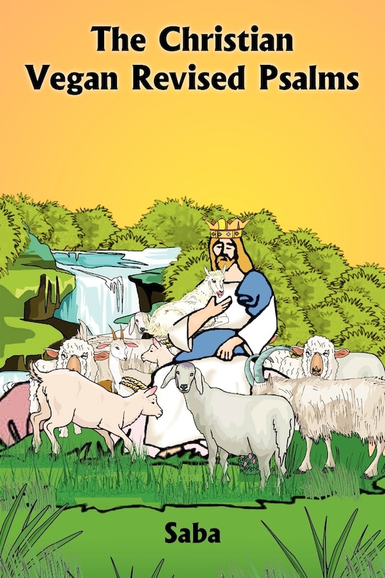 Front cover_The Christian Vegan Revised Psalms