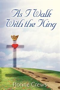 Front cover_As I Walk With The King