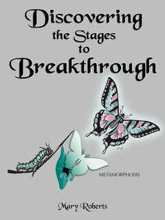 Front cover_Discovering the Stages to Breakthrough
