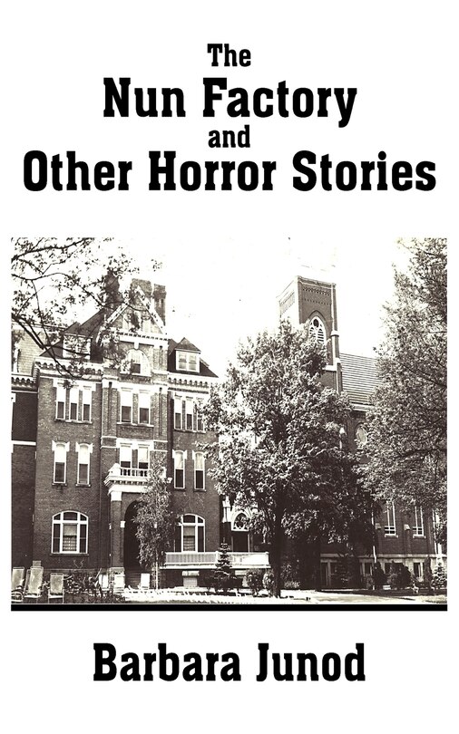 Front cover_The Nun Factory And Other Horror Stories