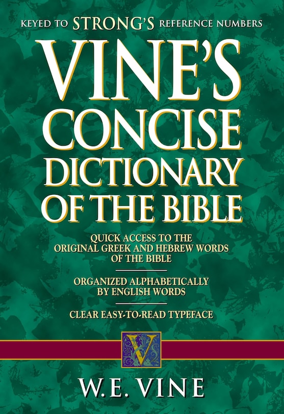 Front cover_Vine's Concise Dictionary Of Old And New Testament Words
