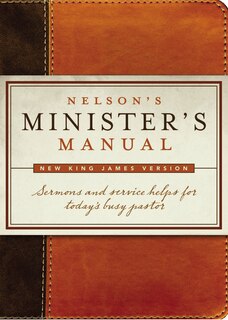 Couverture_Nelson's Minister's Manual, Nkjv Edition