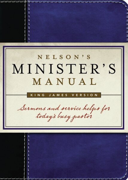 Front cover_Nelson's Minister's Manual, Kjv Edition