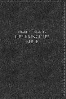 Couverture_Nkjv, The Charles F. Stanley Life Principles Bible, Large Print, Leathersoft, Black, Thumb Indexed