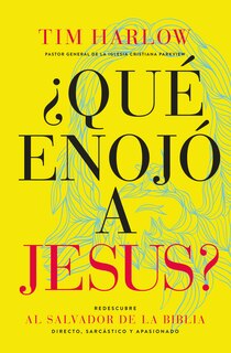 Front cover_¿qué Enojó A Jesús?