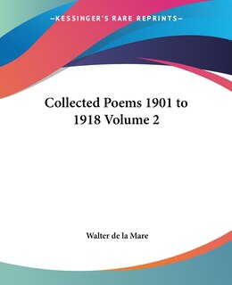 Front cover_Collected Poems 1901 To 1918 Volume 2