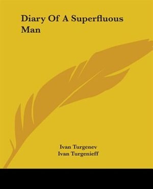 Diary Of A Superfluous Man