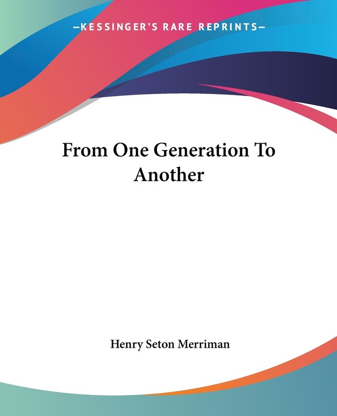 Front cover_From One Generation To Another