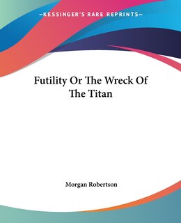 Front cover_Futility or the Wreck of the Titan