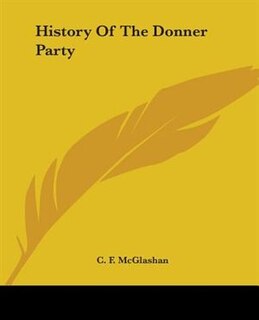 Front cover_History Of The Donner Party