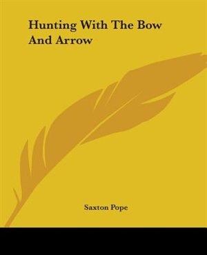 Couverture_Hunting With The Bow And Arrow