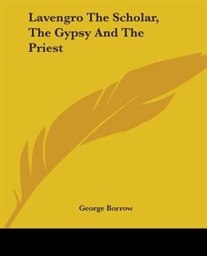 Front cover_Lavengro The Scholar, The Gypsy And The Priest