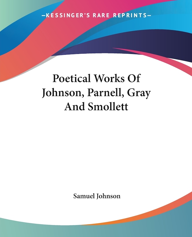Front cover_Poetical Works Of Johnson, Parnell, Gray And Smollett