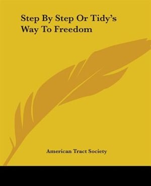Couverture_Step By Step Or Tidy's Way To Freedom