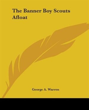 Front cover_The Banner Boy Scouts Afloat