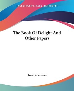 The Book Of Delight And Other Papers