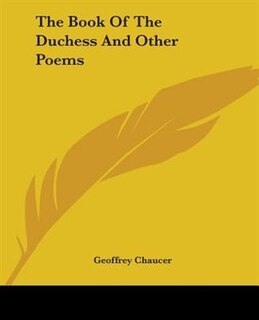 Couverture_The Book Of The Duchess And Other Poems