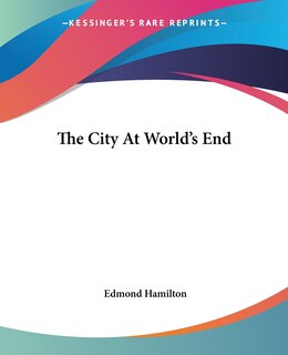 The City At World's End