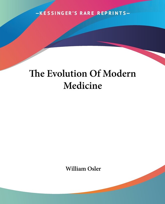 Couverture_The Evolution Of Modern Medicine