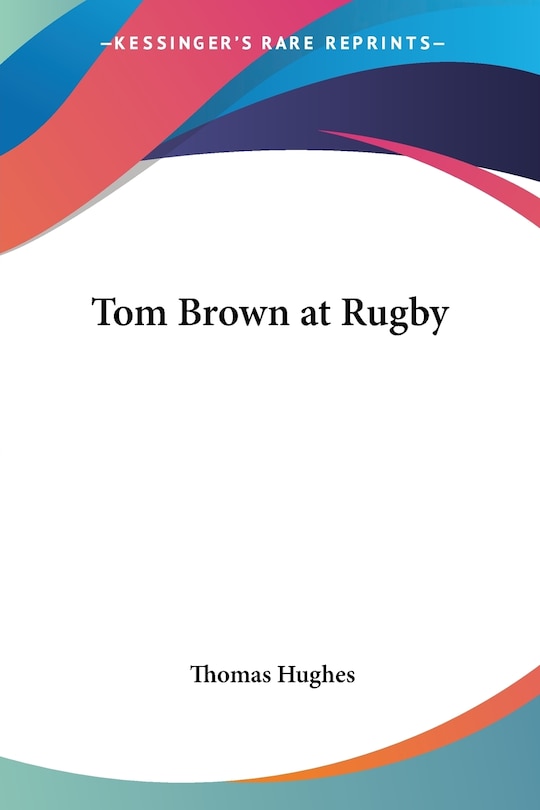 Front cover_Tom Brown At Rugby