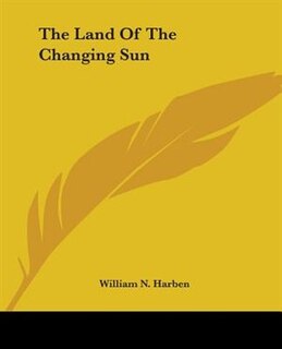 Front cover_The Land Of The Changing Sun
