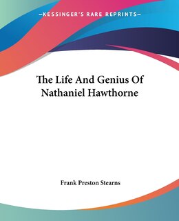 Front cover_The Life And Genius Of Nathaniel Hawthorne